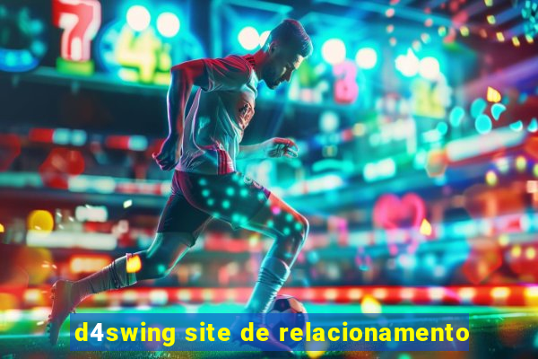 d4swing site de relacionamento